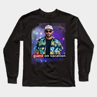 Guest on vacation Long Sleeve T-Shirt